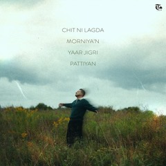 Nostalgia (EP) Hustinder | Chit Ni Lagda | Yaar Jigri | Pattiyan | Morniyan
