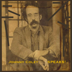 episode 346 : focal point - Johnny Coley Speaks!