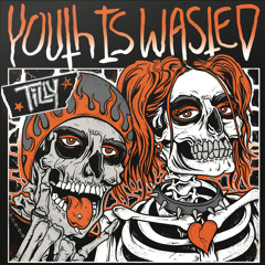 YOUTH IS WASTED (Radio Edit)