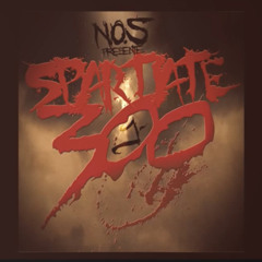 N.O.S - SPARTIATE (365 Jours Pour Percer)