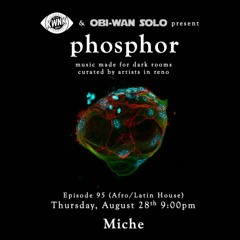 phosphor, ep. 95: Miche
