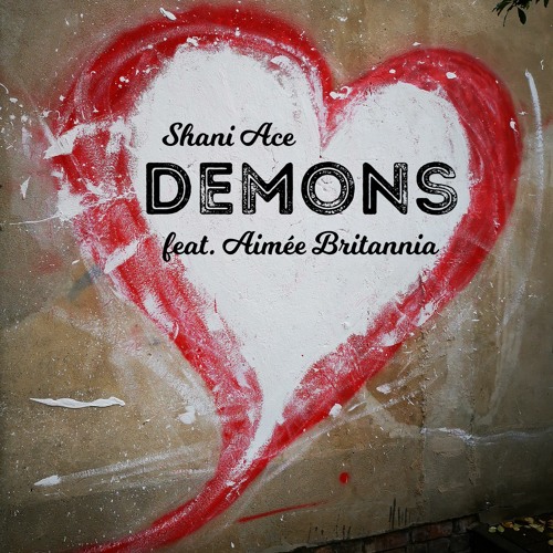 Demons (feat. Aimée Britannia)