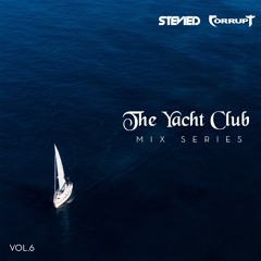 The Yacht Club Vol. 6 (Corrupt Guest Mix)