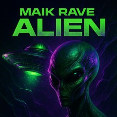 Maik Rave-Alien