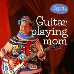 Guitar Playing Mom