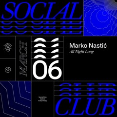 Marko Nastic Live @ Social Club Belgrade Serbia 06.03.2020