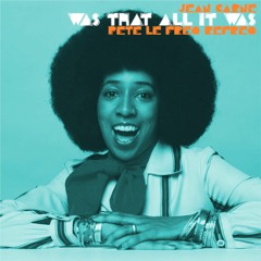 Jean Carne - Was That All It Was (Pete Le Freq Refreq)
