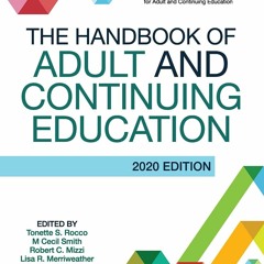 [R.E.A.D P.D.F] 🌟 The Handbook of Adult and Continuing Education [[] [READ] [DOWNLOAD]]