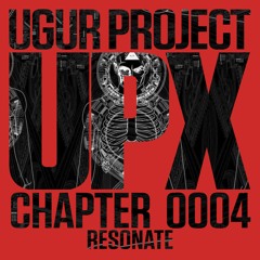 Ugur Project - Resonate (Original Mix)UPX0004
