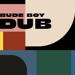 Rudeboy Dub