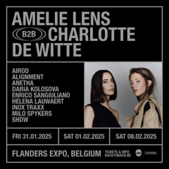 CHARLLOTE DE WITTE B2B AMELIE LENS (FULL SET MIX)