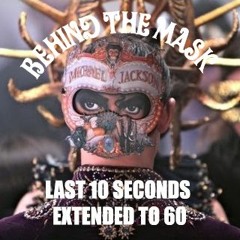 Behind The Mask (Mike's Mix) Extended Ending (1 Minute)