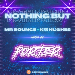 01 Mr Bounce Vs Kii Hughes Mixed By Porter