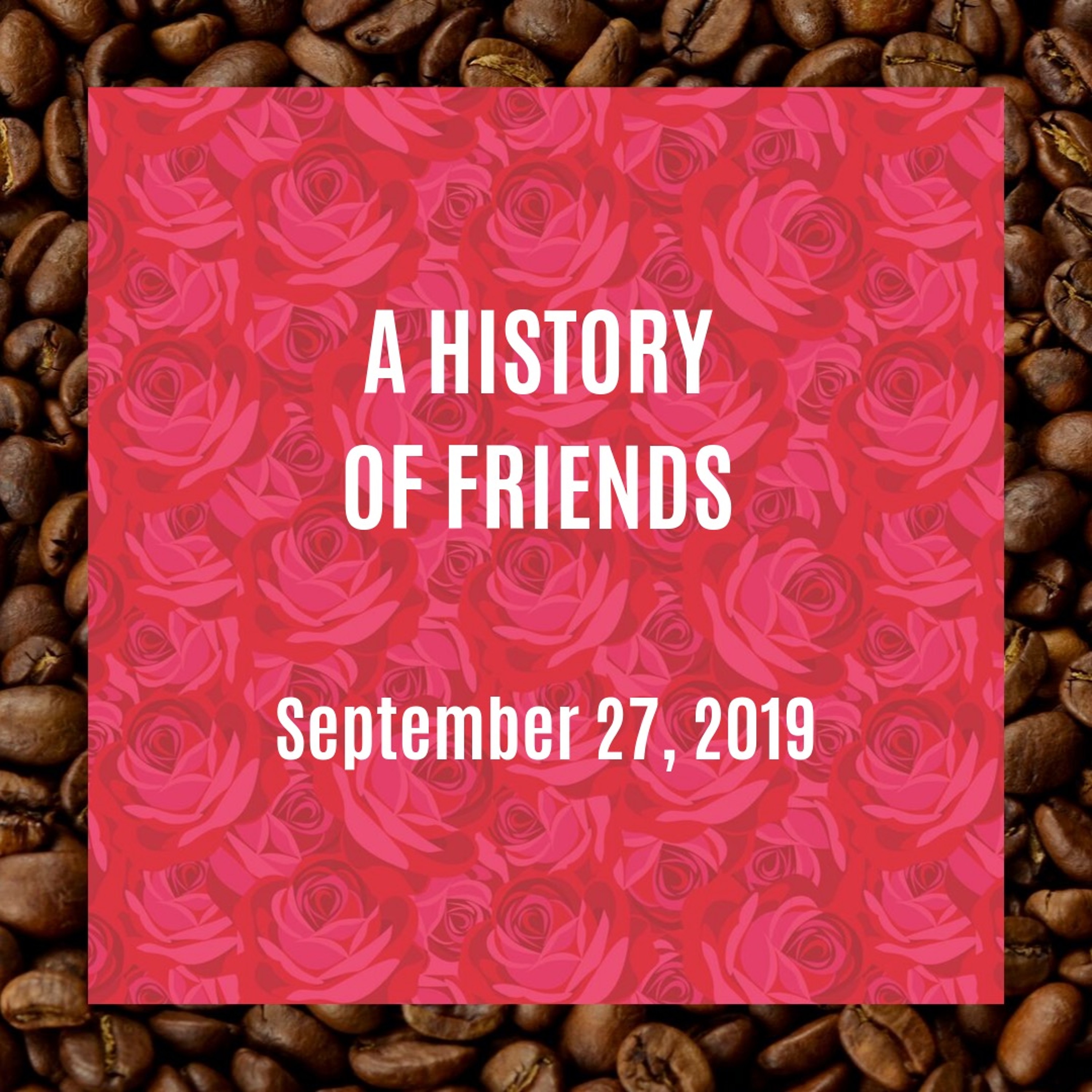 S1E14: A History of Friends (From the IP Archives) episode artwork