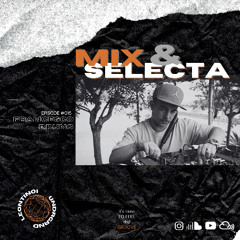 MIX & SELECTA | Francesco Bruno - Episode #015