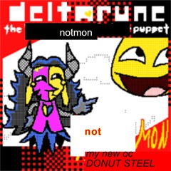 Notmon MY NEW OC DO NOT STEAL