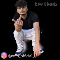 OMB - How It Feels
