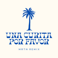 Una curita por favor- Beele (MRTN Remix) [FREE DOWNLOAD]