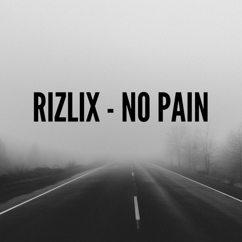 RiZLiX - No Pain
