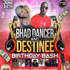 DJ TECHNO FT SELECTA NINO - BHAD DANCER & DESTINEE BDAY BASH (PROMO CD) (JUNE 24TH 2023)