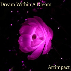 Dream Within A Dream