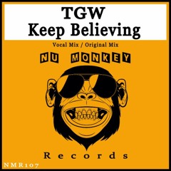 [NMR107] TGW - Keep Believing (Vocal Mix) ★★ OUT NOW ★★