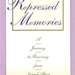 VIEW EBOOK 📘 Repressed Memories: A Journey to Recovery from Sexual Abuse (Fireside P