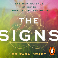 The Signs, written and read by Dr Tara Swart - Preface and Introduction