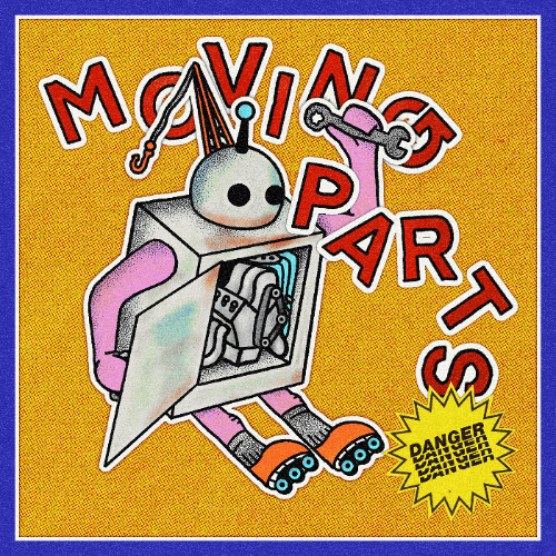 Moving Parts