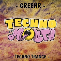 GREENR - LIVE AT TECHNO MOUTH