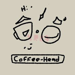 Coffee Head - Brothers Laugh