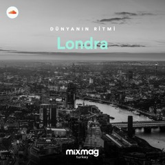 Dünyanın Ritmi: Londra | Haziran '20