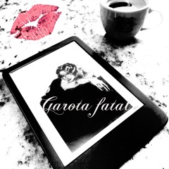 Garota fatal