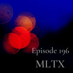 We Are One Podcast Episode 196 - MLTX