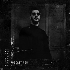 Tereck  - BLR Podcast #08