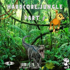 Hardcore Jungle Part 2