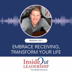 Embrace Receiving, Transform Your Life