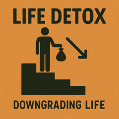 Life Detox Version (Slow)
