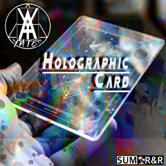 YATES! - Holographic Card [Premiered by SUM R&R]
