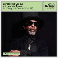 Spread The Groove - Mandel Turner - 17 May 2024