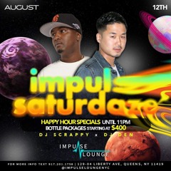 Impulse Saturdaze 8/12/2023