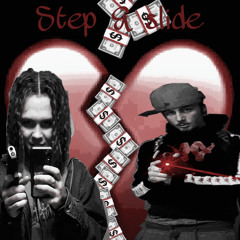 Step & slide Ft. BGrimmey