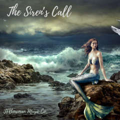The Siren's Call