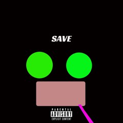 SAVE