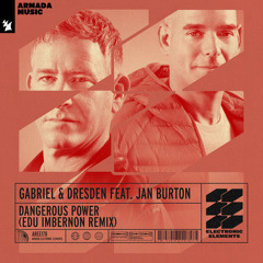 Dangerous Power (Edu Imbernon Remix) [feat. Jan Burton]