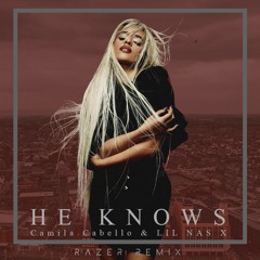 Camila Cabello - HE KNOWS (ft. Lil Nas X) | Razer Remix