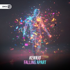 Kennjo - Falling Apart (DWX Copyright Free)