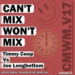 Can't Mix Won't Mix Vol 17 Featuring Joe Longbottom