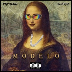 Papitcho - Modelo [Prod. Soarez]