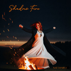 Shadow Fire - Nat Daniels